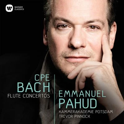 Bach, C.P.E.: Flute Concertos 專輯 Emmanuel Pahud