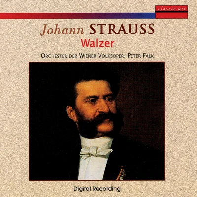 Orchester Der Wiener Volksoper Johann Strauss: Walzer