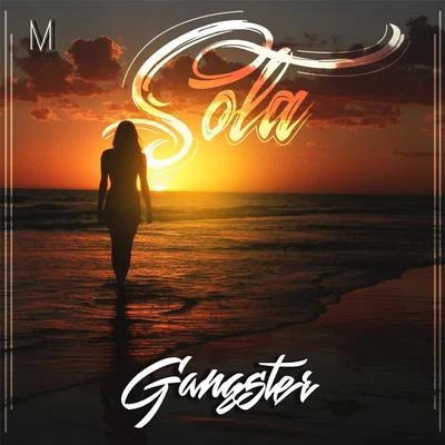 Sola 專輯 GANGSTER