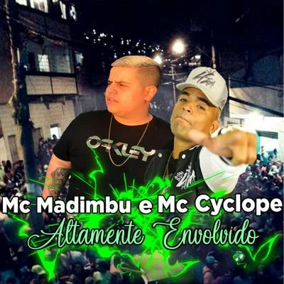 Altamente Envolvido 專輯 Mc Cyclope