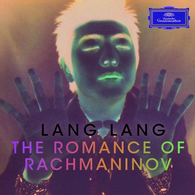 The Romance of Rachmaninov 專輯 China Philharmonic Orchestra/郎朗/余隆/Chen Shasha/Wu Yuxia