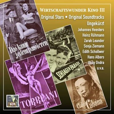 Wirtschaftswunder Kino, Vol. 3: Original Stars, Original Soundtracks (2020 Remaster) 專輯 Heinz Becker Quintet/Berliner Rundfunk Tanzorchester/Rita Paul/Horst Kudritzki/Bruno Klennert Quartet