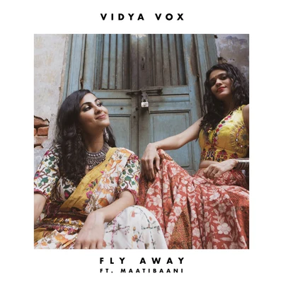 Fly Away 專輯 Vidya Vox