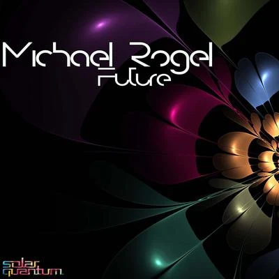 Future 專輯 Michael Rogel