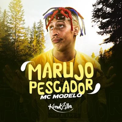 Marujo Pescador 专辑 Mc PLK/MC Modelo