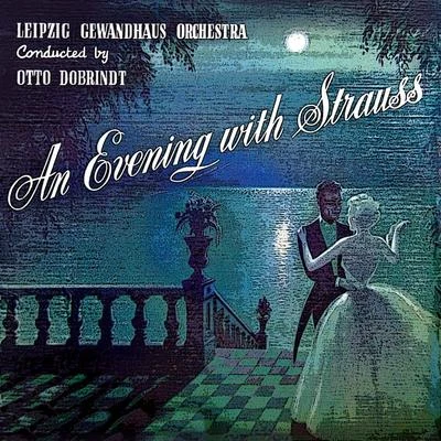 An Evening with Strauss 專輯 Otto Dobrindt