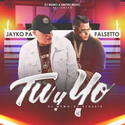 Tu Y Yo 专辑 Falsetto/Young Izak/Mkenssy