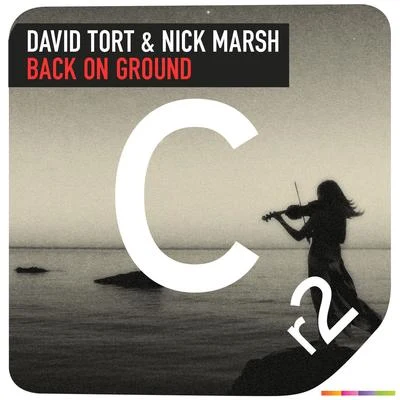 Back on Ground 专辑 David Tort/Eric Prydz/Steve Angello/Sebatian Ingrosso