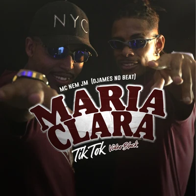 MARIA CLARA 專輯 Noguera DJ/DJ Magrones/Mc Nem Jm/Mc Magrinho