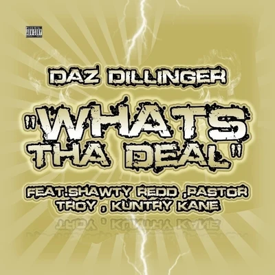 Whats tha Deal - Single 专辑 Daz Dillinger