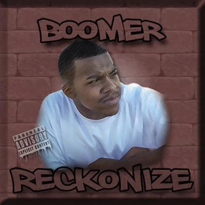 Reckonize 专辑 Boomer