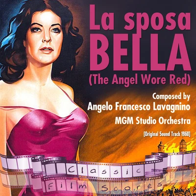 La sposa bella (Original Motion Picture Soundtrack) (The Angel Wore Red) 專輯 MGM Studio Orchestra/Henry Mancini/Henry Mancini Orchestra/Debbie Reynolds/Gene Kelly