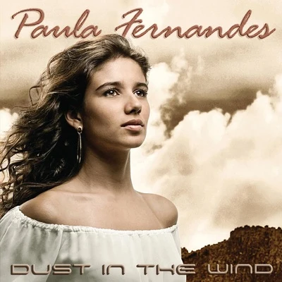 Dust in the Wind 專輯 Paula Fernandes/Kell smith