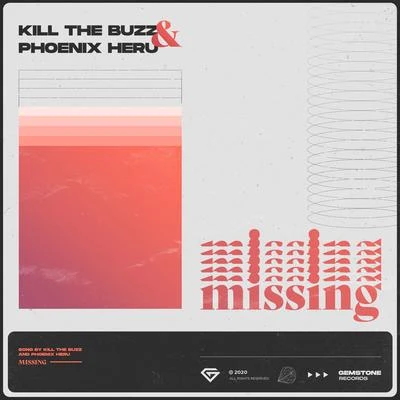 Kill The Buzz Missing