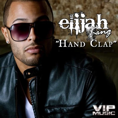 Hand Clap (feat. Young Cash) 專輯 Papi Gero/Elijah King