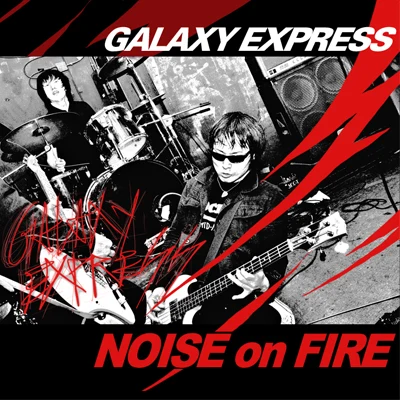 Noise On Fire 專輯 Galaxy Express/李長赫/Glen Check/The Finnn