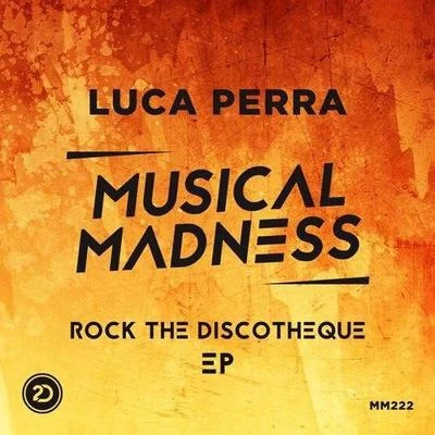 Rock the Discotheque EP 專輯 Luca Perra/Dash Berlin