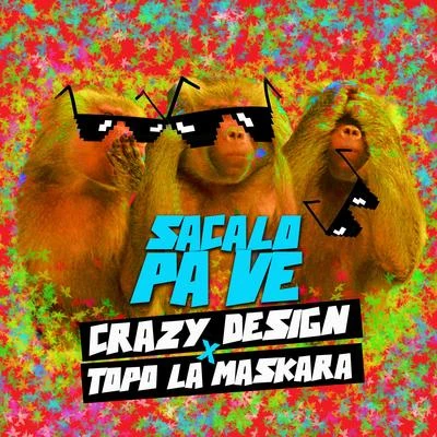 Sacala Pa Ve 专辑 Crazy Design