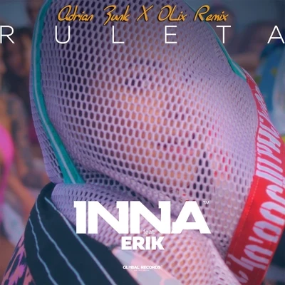 Ruleta (Adrian Funk X OLiX Remix) 專輯 INNA