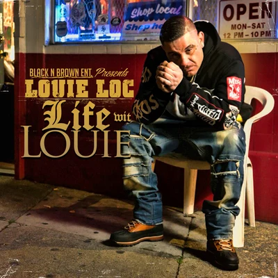 Life Wit Louie 专辑 Jose Santana/Louie Loc