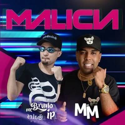 Malícia 專輯 MC RD/Mc Bruno IP/Dj Carlos Henrique