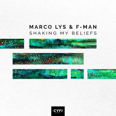 F-ManMarco Lys Shaking My Believes (Extended Mix)