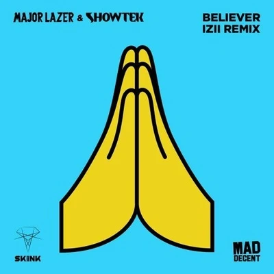 IZII Believer (IZII Remix)