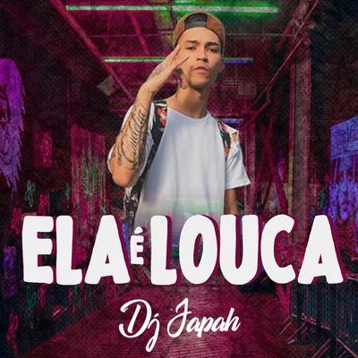 Victor MatheusDj Japah Ela É Louca