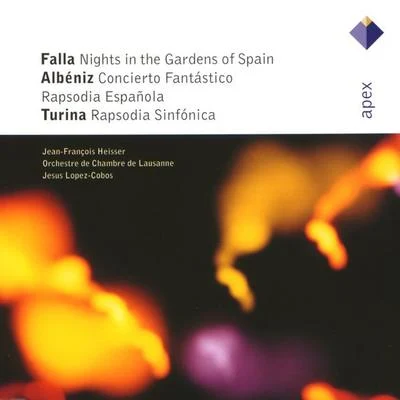 Falla, Albéniz & Turina : Works for Piano & Orchestra-Apex 專輯 Orchestre de Chambre de Lausanne