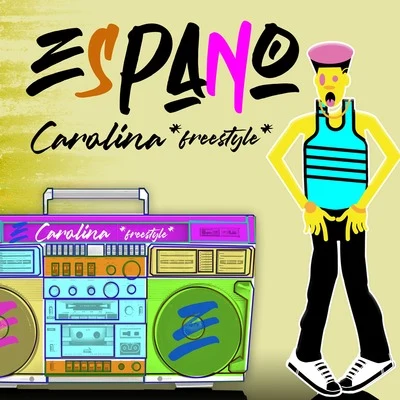 Carolina (Freestyle) 专辑 Espano/Delvalle/Eix