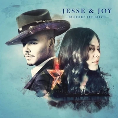 Echoes Of Love 專輯 Jesse & Joy