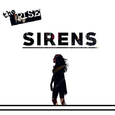 Sirens 專輯 The Rise