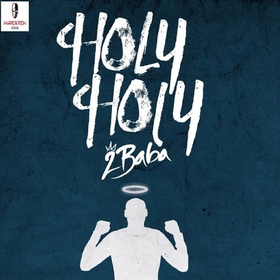 Holy Holy 专辑 2Baba