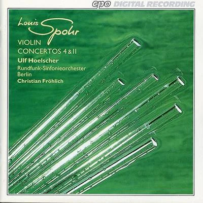 SPOHR, L.: Violin Concertos Nos. 4 and 11 (U. Hoelscher, Berlin Radio Symphony, Fröhlich) 專輯 Ulf Hoelscher