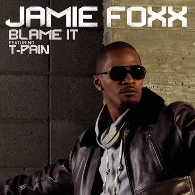 Blame It 專輯 Jamie Foxx