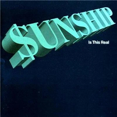 Is This Real 專輯 Sunship