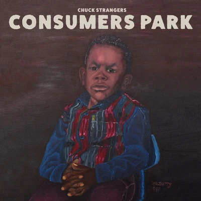 Consumers Park 專輯 Chuck Strangers