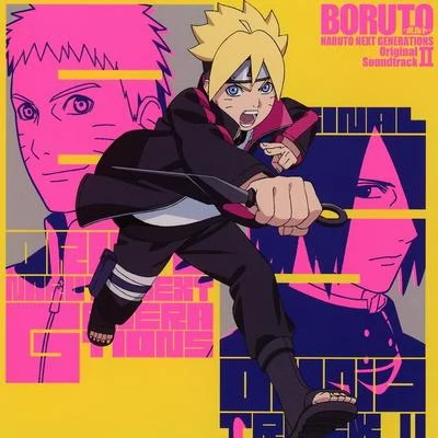 BORUTO -ボルト- NARUTO NEXT GENERATIONS オリジナルサウンドトラック II 專輯 刃-yaiba-