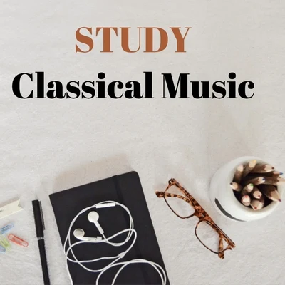 Study Classical Music 專輯 Radio Musica Clasica