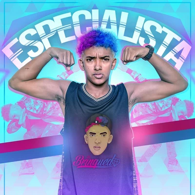 Especialista 专辑 Mc Brinquedo/Mc Pedrinho