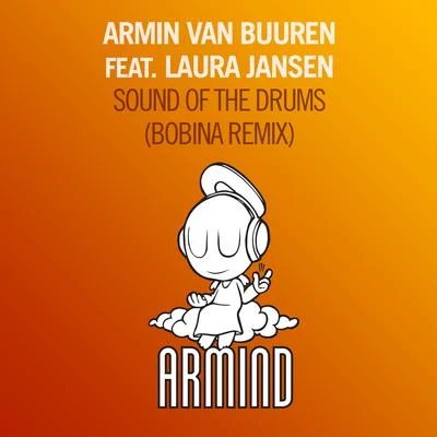 Sound Of The Drums (Bobina Remix) 專輯 Laura Jansen