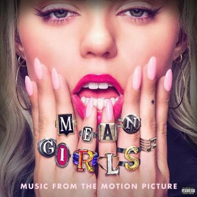 Mean Girls (Music From The Motion Picture) 專輯 Ellie Desautels/Amy Forsyth/Ted Sutherland/Sean Grandillo/Erin Kommor