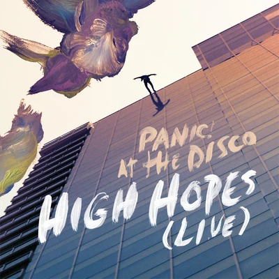 High Hopes (Live) 專輯 Panic! At The Disco