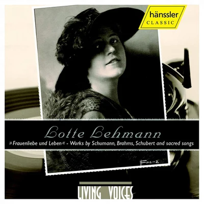 Lotte Lehmann LEHMANN, Lotte: Lieder und Leben