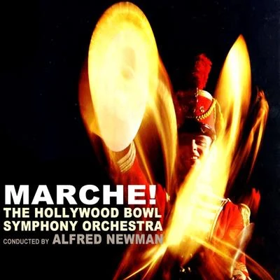 Fucik: Marche! 專輯 Hollywood Bowl Symphony Orchestra