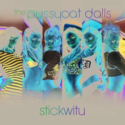 The Pussycat Dolls Stickwitu