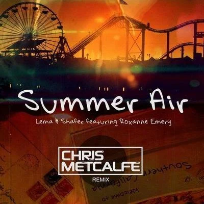 Roxanne EmeryRichard DurandAndrew Rayel Summer Air (Chris Metcalfe Remix)