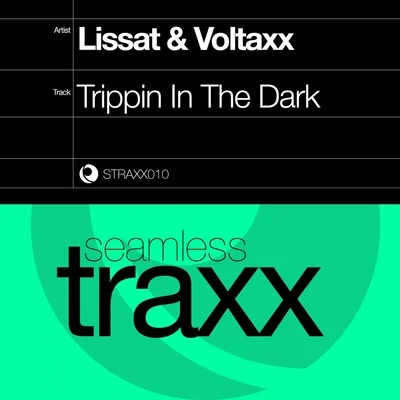 Trippin In The Dark 專輯 Lissat & Voltaxx