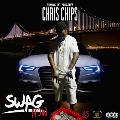 Swag Now 專輯 Akil/Chris Chips