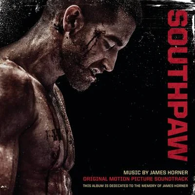 James Horner Southpaw (Original Motion Picture Soundtrack)